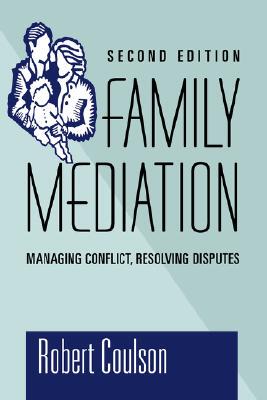 【预售】Family Mediation: Managing Conflict, Resolving