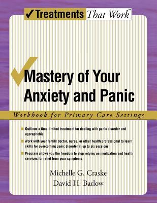 【预售】Mastery of Your Anxiety and Panic: Workbook for