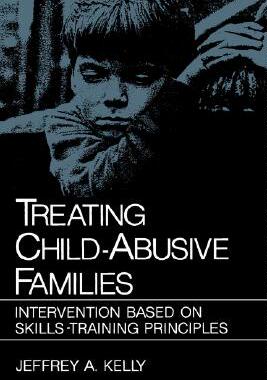 【预售】Treating Child-Abusive Families: Intervention Based