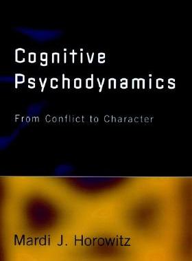 【预售】Cognitive Psychodynamics:  From Conflict To