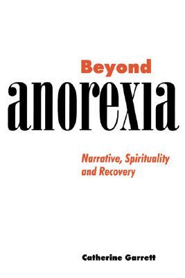 【预售】Beyond Anorexia: Narrative, Spirituality and