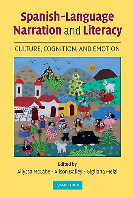 【预售】Spanish-Language Narration and Literacy: Culture,