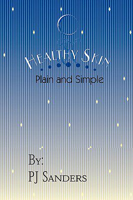 【预售】Healthy Skin Plain and Simple