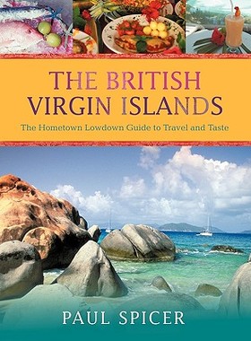 【预售】The British Virgin Islands: The Hometown Lowdown