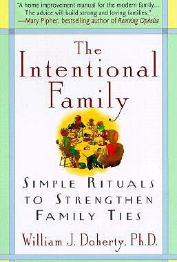 【预售】The Intentional Family:: Simple Rituals to