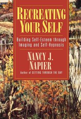 【预售】Recreating Your Self: Building Self-Esteem Through