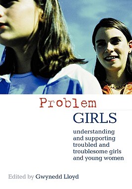 【预售】Problem Girls: Understanding and Supporting Troubled