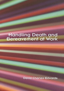 【预售】Handling Death and Bereavement at Work