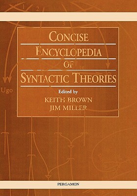 【预售】Concise Encyclopedia of Syntactic Theories