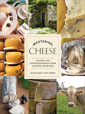 【预售】Mastering Cheese: Lessons for Connoisseurship from a