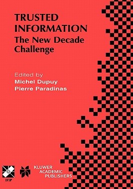 【预售】Trusted Information: The New Decade Challenge