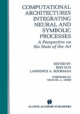 【预售】Computational Architectures Integrating Neural and