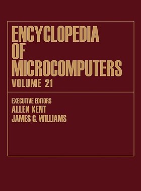 【预售】Encyclopedia of Microcomputers: Volume 21 - Index