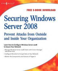 【预售】Securing Windows Server 2008: Prevent Attacks from