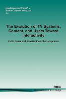 【预售】The Evolution of TV Systems, Content, and Users