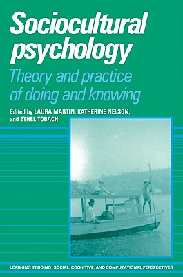 【预售】Sociocultural Psychology: Theory and Practice of