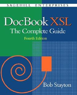 Xsl The Complete 4th DocBook Guide Edition 预售