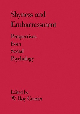 【预售】Shyness and Embrarrassment: Perspectives from Social