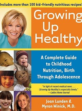 【预售】Growing Up Healthy: A Complete Guide to Childhood