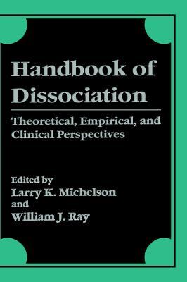 【预售】Handbook of Dissociation: Theoretical, Empirical,