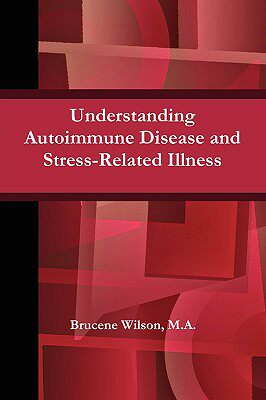 【预售】Understanding Autoimmune Disease and Stress-Related