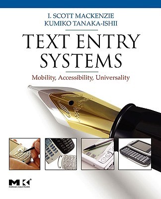 【预售】Text Entry Systems: Mobility, Accessibility,