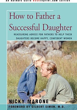 【预售】How to Father a Successful Daughter: Reassuring