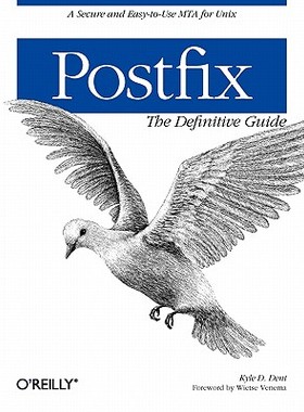 【预售】Postfix: The Definitive Guide