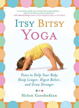 【预售】Itsy Bitsy Yoga: Poses to Help Your Baby Sleep