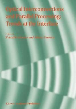 【预售】Optical Interconnections and Parallel Processing: