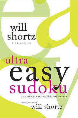 【预售】Will Shortz Presents Ultra Easy Sudoku: 300 Wordless