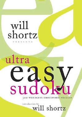 【预售】Will Shortz Presents Ultra Easy Sudoku: 300 Wordless