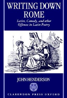 【预售】Writting Down Rome 'Satire, Comedy, and Other