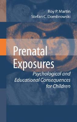 【预售】Prenatal Exposures: Psychological and Educational