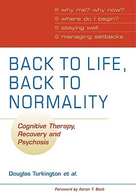 【预售】Back to Life, Back to Normality: Cognitive Therapy,
