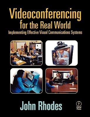 【预售】Videoconferencing for the Real World: Implementing