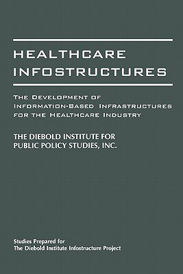 【预售】Healthcare Infostructures: The Development of