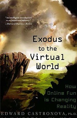 【预售】Exodus to the Virtual World: How Online Fun Is