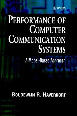 【预售】Performance Of Computer Communication Systems - A