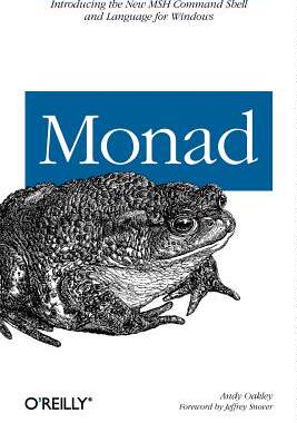 【预售】Monad: Introducing the New MSH Command Shell and