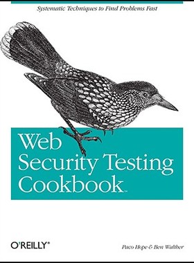 【预售】Web Security Testing Cookbook: Systematic Techniques