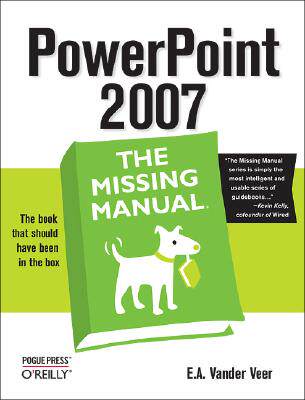 【预售】PowerPoint 2007: The Missing Manual