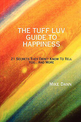 【预售】The Tuff Luv Guide to Happiness