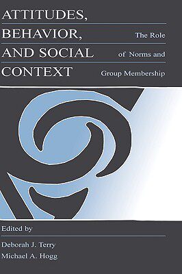 【预售】Attitudes, Behavior, and Social Context: The Role of