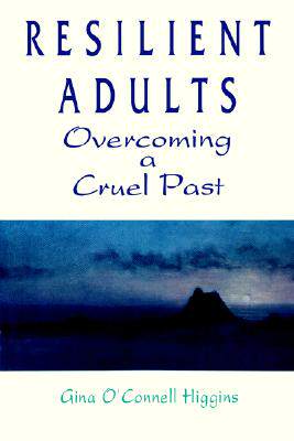 【预售】Resilient Adults: Overcoming A Cruel Past (Paper