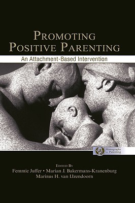 【预售】Promoting Positive Parenting: An Attachment-Based