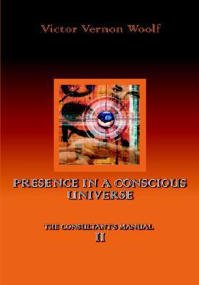 【预售】Presence in a Conscious Universe: Manual II