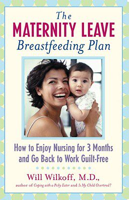 【预售】The Maternity Leave Breastfeeding Plan: How to Enjoy