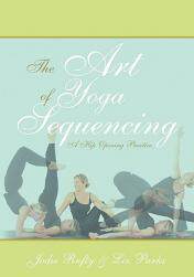 【预售】The Art of Yoga Sequencing: A Hip Opening Practice