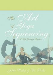 【预售】The Art of Yoga Sequencing: A Hip Opening Practice